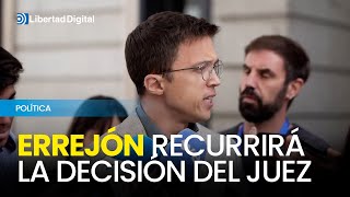 Errejón recurrirá la decisión del juez de archivar su causa [upl. by Asihtal]