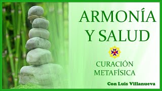 5ARMONÍA Y SALUD Curación MetafísicaMetafísica [upl. by Shaia]