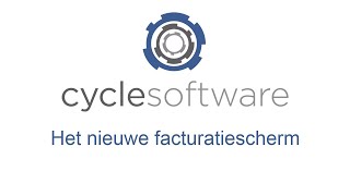 CycleSoftware Handleiding  Het facturatiescherm [upl. by Nairadal261]