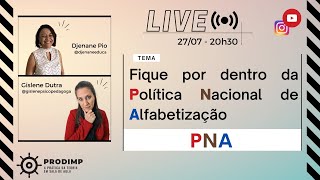 FIQUE POR DENTRO DA POLÃTICA NACIONAL DE ALFABETIZAÃ‡ÃƒO PNA [upl. by Maretz361]