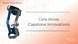 Bionic Knee Device  A Carle Illinois Capstone Innovation from the Class of 2022 [upl. by Arlen]