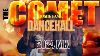 THE COMET  Dancehall Mix 2024 Vybz Kartel Kraff Squash Masicka Romie Fame [upl. by Legge]