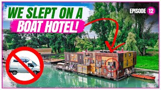 ABANDONING OUR VAN for a Floating Boat Hotel in Serbia  Adventure Travel Vlog [upl. by Belier]