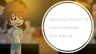 Haikyuu react to Kageyama as Kim DokjaGacha ClubAnimePart 1 [upl. by Nyral]