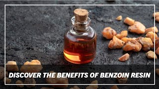 8 Benzoin Resin Benefits amp Potential Side Effects [upl. by Vitek]