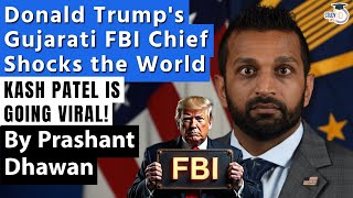 Trumps Gujarati FBI Chief Kash Patel Shocks the World  Why is Everyone talking about KASH PATEL [upl. by Lebasy187]