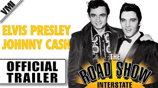 Elvis Presley amp Johnny Cash The Roadshow Interstate 2006  Trailer  VMI Worldwide [upl. by Ykcim]