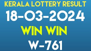 Kerala lottery Results Today on 18032024  Win Win W761 Kerala Lottery result [upl. by Latta]