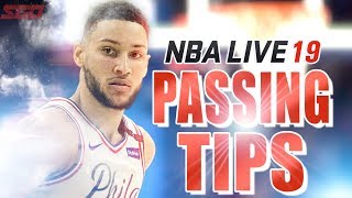 Master PASSING in NBA Live 19  NBA Live 19 Tips amp Tutorial [upl. by Salter]