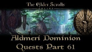 ESO  Aldmeri Dominion Quests  Part 61  Grahtwood Part 15  The Grip of Madness [upl. by Aissenav]