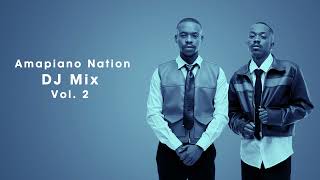 Amapiano Nation  DJ Mix Vol 2 by Dj Latas1Way [upl. by Adianez]