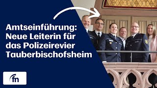 Polizeirevier Tauberbischofsheim Estelle Teichgräber ist neue Leiterin [upl. by Lansing]