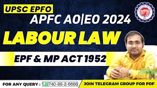 EPF amp MP ACT 1952 COMPLETE DETAIL  UPSC EPFO APFC AO EO  Employees Provident Funds Act LABOUR LAW [upl. by Bryant]