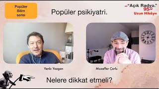 Muzaffer Çorlu amp Yankı Yazgan Popüler psikiyatri [upl. by Eylrahc]