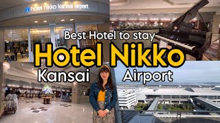 BEST HOTEL TO STAY NEAR KANSAI AIRPORT  HOTEL NIKKO KANSAI AIRPORT [upl. by Rekcut]