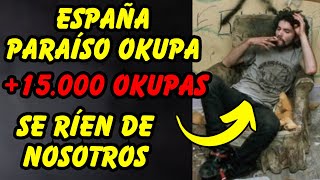 🔴 OKUPAS en ESPAÑA ¿BULO FACHA o PROBLEMA SOCIAL 🔴 [upl. by Ainaled]