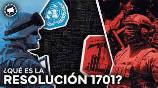 La Resolución 1701 explicada [upl. by Udenihc]