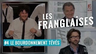 Les Franglaises à Bobino  Vidéo 4  LE BOURDONNEMENTTÉVÉS [upl. by Yntrok188]