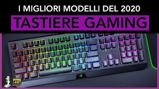 LE MIGLIORI TASTIERE GAMING 2020 [upl. by Studdard638]