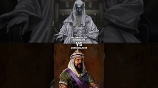 Baldwin IV VS Saladin shorts history war comparison warriors emporers battle [upl. by Darla]