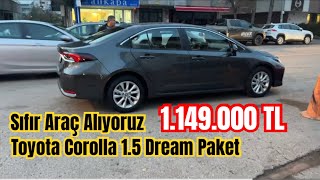 Sıfır Araç Alıyoruz  2023 Toyota Corolla Dream Paket [upl. by Ycnalc]