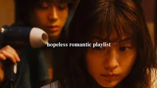 hopeless romantic playlist [upl. by Aisital]