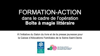 Formationaction dans le cadre de lopération Boîte à magie littéraire [upl. by Mccahill]