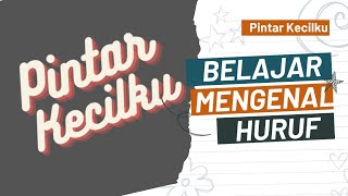 Belajar Mengenal Huruf ABC Mudah Dipahami [upl. by Dania]