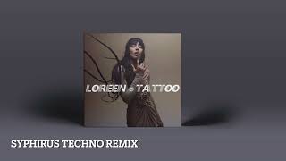 Loreen  Tattoo Techno Remix [upl. by Naawaj]