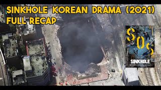 Sinkhole Korean Movie Recap 2021 in English [upl. by Gwenora]