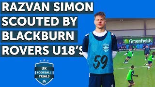 Razvan Simon 16  Trial for Blackburn Rovers u18s  UKFT Scouted Player [upl. by Ennylcaj]