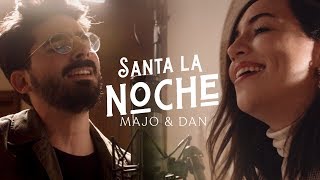 Majo y Dan  Santa La Noche Videoclip [upl. by Mahoney]