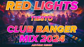 CLUB BANGER DISCO MIX 2024  RUN THEM RED LIGHTS TIKTOK VIRAL AEVNDX Remix [upl. by Rodina712]