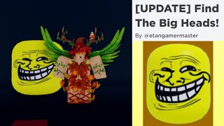 Tutorial How To Get Troll Bighead in Find The Big Heads by etangamermaster [upl. by Bein]