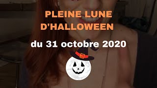 Les énergies de la pleine lune dHalloween du 31 octobre 2020 [upl. by Manoop456]