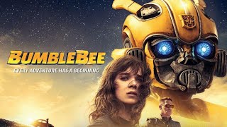 BumbleBee 2018 Movie  Hailee Steinfeld John Cena John Ortiz  BumbleBee Movie Full Facts Review [upl. by Kcaz]