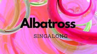 Albatross Toroa  Lyrics  Sing Along Trinity [upl. by Zoubek811]