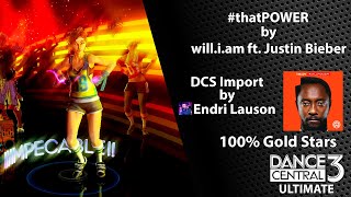 Dance Central 3 Ultimate thatPOWER  william ft Justin Bieber [upl. by Drahsir]