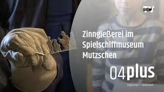 Zinngießerei im Spielschiffmuseum Mutzschen [upl. by Atirres]