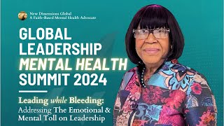 Global Leadership Mental Health Summit 2024 [upl. by Ynoble670]