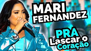 MARI FERNANDEZ 2024  REPERTÓRIO NOVO Mari Fernandez 2024 [upl. by Pilihp]