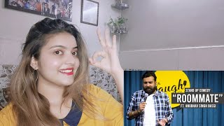 ANUBHAV SINGH BASSI  ROOMMATE  Stand Up Comedy  REACTION [upl. by Atined]