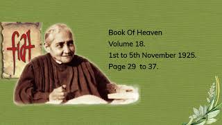 Book Of Heaven Volume 18 Page 29 to 37 1st to 5th November 1925 part 5 [upl. by Anuahsat]