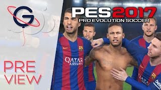 PES 2017  Un cru prometteur  VideoFirstview [upl. by Neahs469]