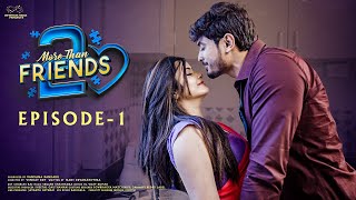 More Than Friends  Season 2  Episode  1  Sheetal Gauthaman  Vamsi Kotu  Infinitum Media [upl. by Sankey318]