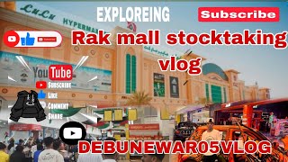 RAK MALL STOCKTAKING VLOG [upl. by Euqnomod]