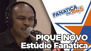 Estúdio Fanática FM Pique Novo  Pelúcia [upl. by Kendyl478]