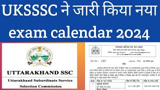 uksssc exam calendar 2024 [upl. by Nwahsud]