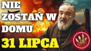 NIESAMOWITA PRZEPOWIEDNIA OJCA PIO NA 31 LIPCA 2024 R TO BYŁO OSTATNIE PROROCTWO OJCA PIO [upl. by Julian]