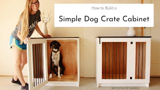 How to Build a Wooden Dog Crate Cabinet [upl. by Inhsor]